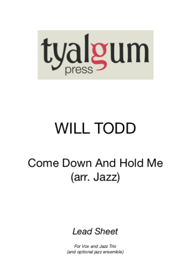 Come Down And Hold Me Arrangement Jazz Lead Sheet