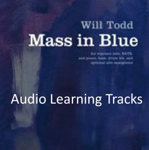 Will Todd's Mass in Blue audio learning tracks