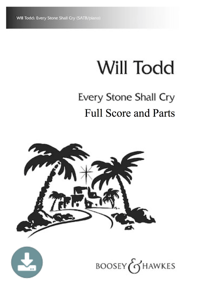 Every Stone Shall Cry Full Score and Parts