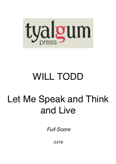 Let Me Speak And Think And Live Full Score