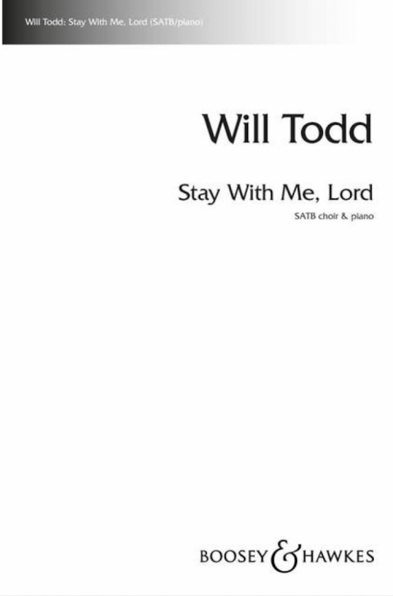 Will Todd Stay With Me Lord Sixteen Version Boosey and Hawkes