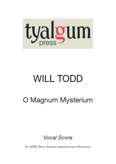 O Magnum Mysterium Vocal Score for SATB Piano Percussion and Soprano Saxophone