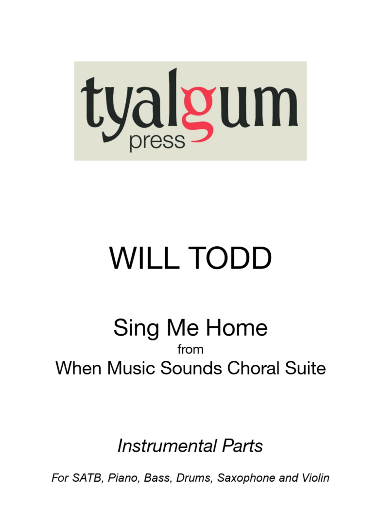 sing me home from when music sounds choral suite instrumental parts for satb piano bass drums saxophone and violin