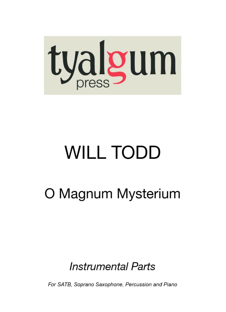 o magnum mysterium instrumental parts for satb, soprano saxophone, percussion and piano
